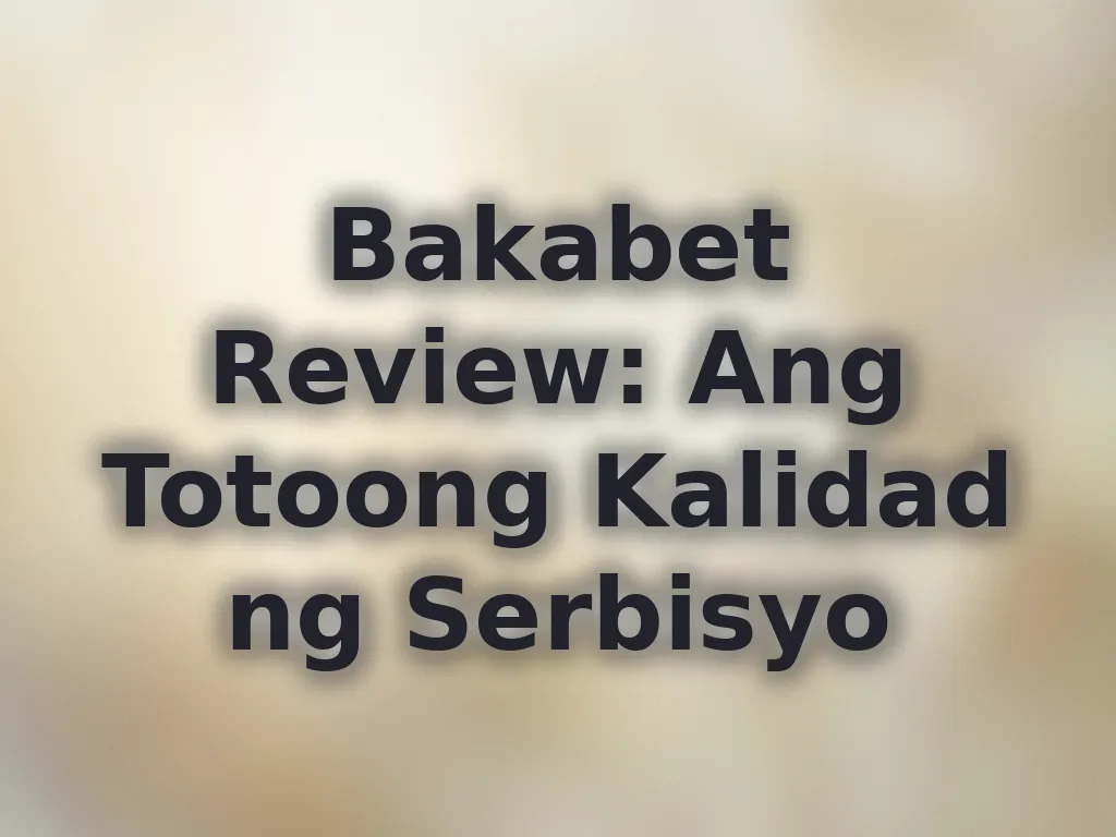 Bakabet Review